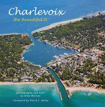 Hardcover Charlevoix the Beautiful II by Mike Barton (2014-12-24) Book