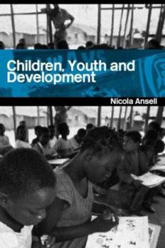 Paperback Children, Youth and Development (Routledge Perspectives on Development) Book