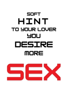 Paperback Soft hint to your lover you desire more SEX Book