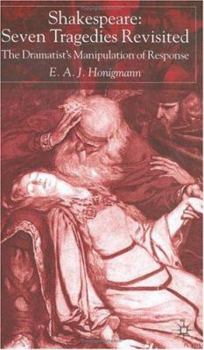 Paperback Shakespeare: Seven Tragedies Revisited: The Dramatist's Manipulation of Response Book