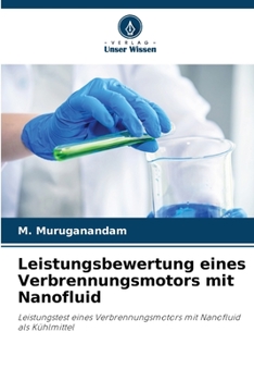Paperback Leistungsbewertung eines Verbrennungsmotors mit Nanofluid [German] Book