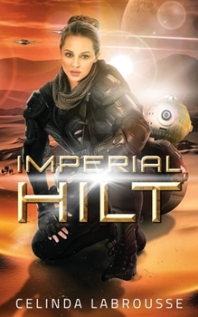 Paperback Imperial Hilt: A Marine Military Science Fiction Space Opera Book