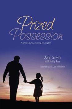 Paperback Prized Possession: A Father's Journey in Raising His Daughter Book