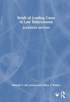 Hardcover Briefs of Leading Cases in Law Enforcement Book