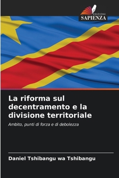 Paperback La riforma sul decentramento e la divisione territoriale [Italian] Book