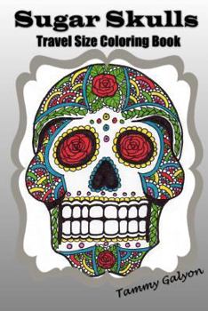 Paperback Sugar Skulls: Travel Size Coloring Book