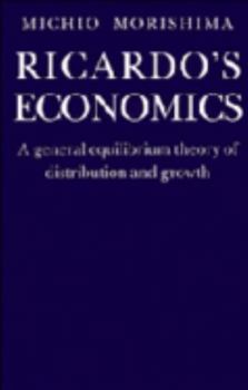 Paperback Ricardos Economics: A General Equilibrium Theory of Distribution and Growth Book