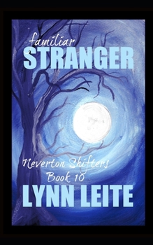 Familiar Stranger (Neverton Pack series)