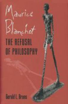 Paperback Maurice Blanchot: The Refusal of Philosophy Book