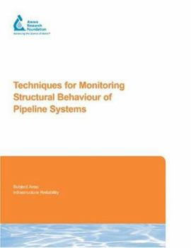 Paperback Techniques for Monitoring Structural Behaviour of Pipeline Systems: Subject Area: Infrastructure Reliability Book