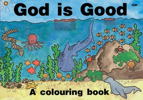 Paperback God Is Good: A Colouring Book