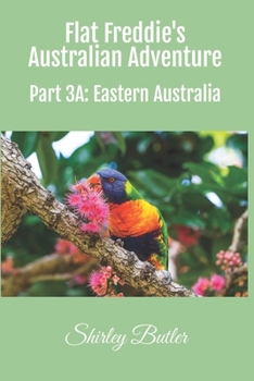 Paperback Flat Freddie's Australian Adventure: Part 3A: Eastern Australia Book