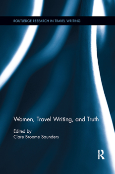 Paperback Women, Travel Writing, and Truth Book