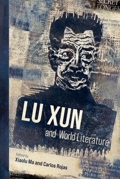 Hardcover Lu Xun and World Literature Book