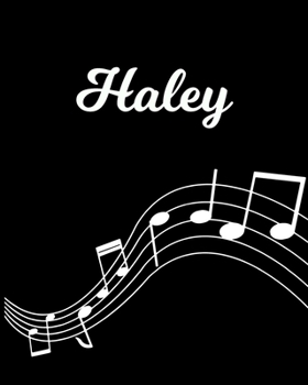 Haley: Sheet Music Note Manuscript Notebook Paper | Personalized Custom First Name Initial H | Musician Composer Instrument Composition Book | 12 ... Guide | Create Compose & Write Creative Songs