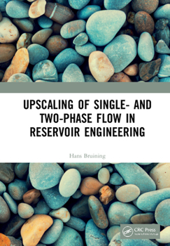 Hardcover Upscaling of Single- and Two-Phase Flow in Reservoir Engineering Book