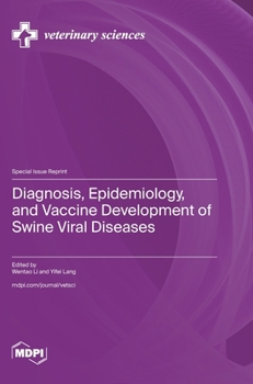 Diagnosis, Epidemiology, and Vaccine Development of Swine Viral Diseases