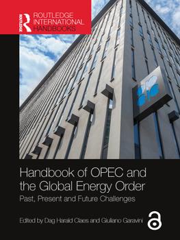 Paperback Handbook of OPEC and the Global Energy Order: Past, Present and Future Challenges Book
