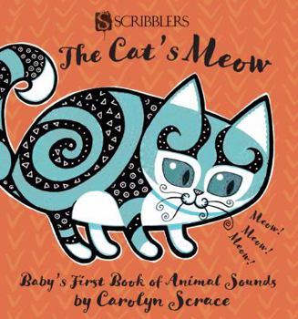 Board book The Cat's Meow: Baby's First Book of Animal Sounds Book