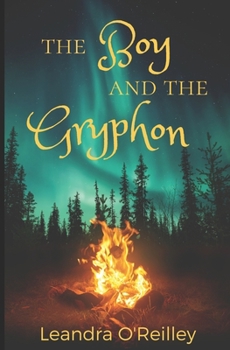 Paperback The Boy and the Gryphon Book