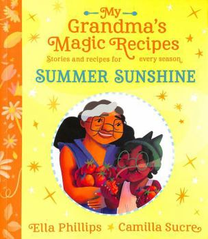 Paperback Simon Schuster Ltd My Grandmas Magic Recipes Summer Sunshine. Book