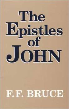 Paperback The Epistles of John: Introduction, Exposition, and Notes Book