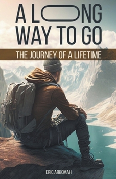 Paperback A Long Way To Go Book