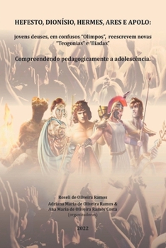 Paperback Hefesto, Dionísio, Hermes, Ares E Apolo: Jovens Deuses, Em [Portuguese] Book