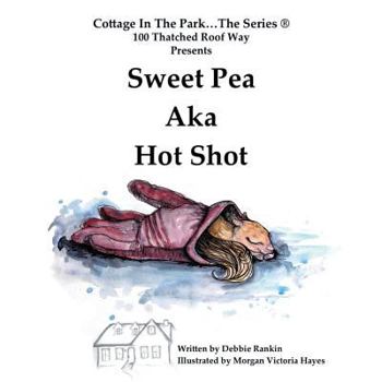 Paperback Sweet Pea AKA Hot Shot Book