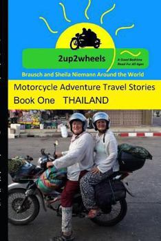 Paperback 2up2wheels: Motorcycle Travel Adventures Stories Book