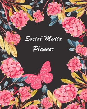 Social Media Planner: Floral Social Media Posting Schedule Content Planner/Organizer