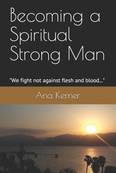 Paperback Becoming a Spiritual Strong Man Book