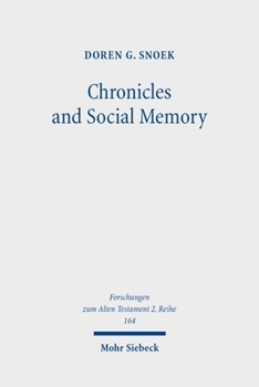 Paperback Chronicles and Social Memory: How Scribes and Media Shaped a Biblical History Book