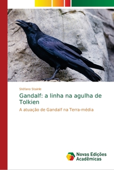 Paperback Gandalf: a linha na agulha de Tolkien [Portuguese] Book
