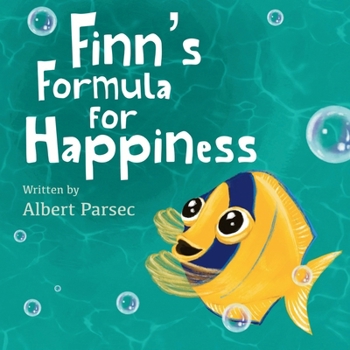 Paperback Finn's Formula for Happiness: Finn's Pursuit for Happiness Book