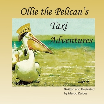 Paperback Ollie the Pelican's Taxi Adventures Book