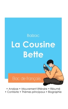 Paperback Réussir son Bac de français 2024: Analyse de La Cousine Bette de Balzac [French] Book
