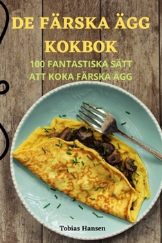 Paperback de Färska Ägg Kokbok [Swedish] Book