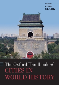 Paperback The Oxford Handbook of Cities in World History Book