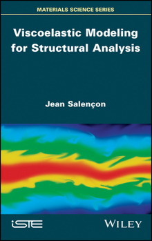 Hardcover Viscoelastic Modeling for Structural Analysis Book