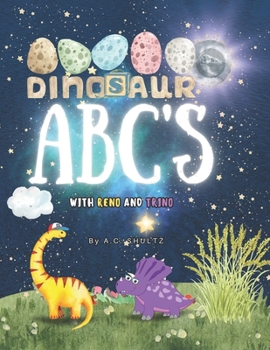Paperback Dinosaur Abc's with Reno and Trino Book
