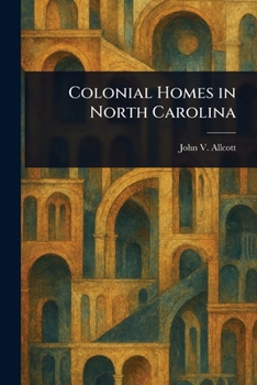 Paperback Colonial Homes in North Carolina Book