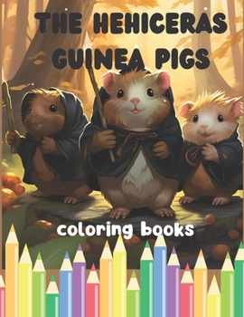 Paperback The Hehiceras Guinea Pigs coloring book