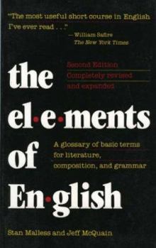Paperback Elements of English: A Glossary of Basic Terms for Literature, Composition, and Grammar Book