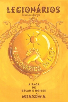 Paperback Legionários: A saga de Eslah e Hoilek - Missões [Portuguese] Book