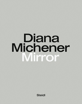Hardcover Diana Michener: Mirror Book