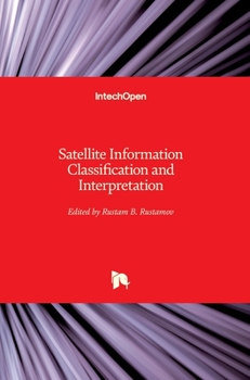 Hardcover Satellite Information Classification and Interpretation Book