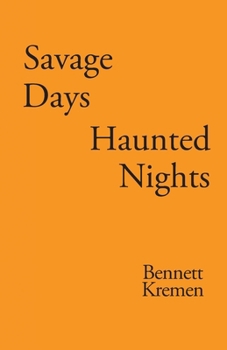 Paperback Savage Days Haunted Nights Book