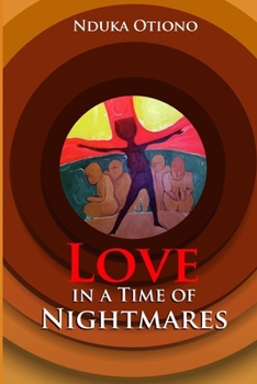 Paperback Love in a Time of Nightmares Book