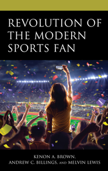 Hardcover Revolution of the Modern Sports Fan Book